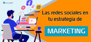La importancia de redes sociales en el marketing digital